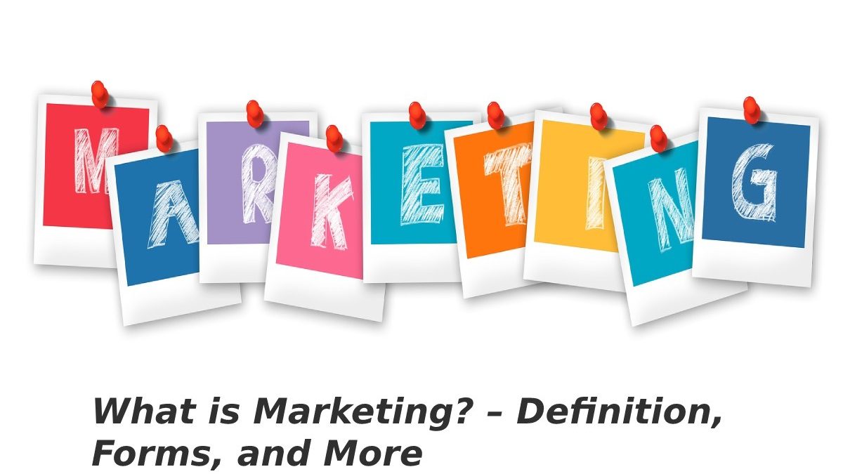 what-is-marketing-definition-forms-and-more-marketing-marine