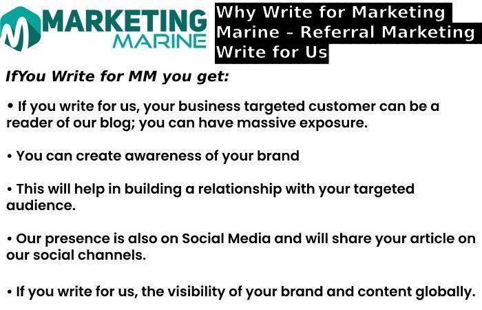 Why Write for Marketing Marine – Referral Marketing  Write for Us