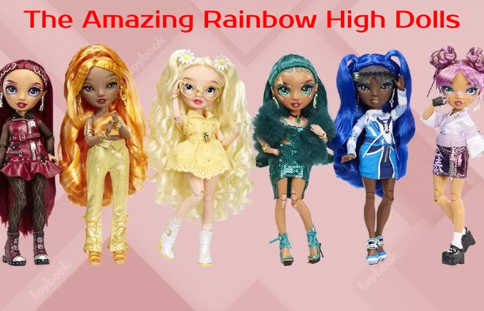 The Amazing Rainbow High Dolls